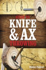 Cover of the "Guide to Knife and Ax Throwing"